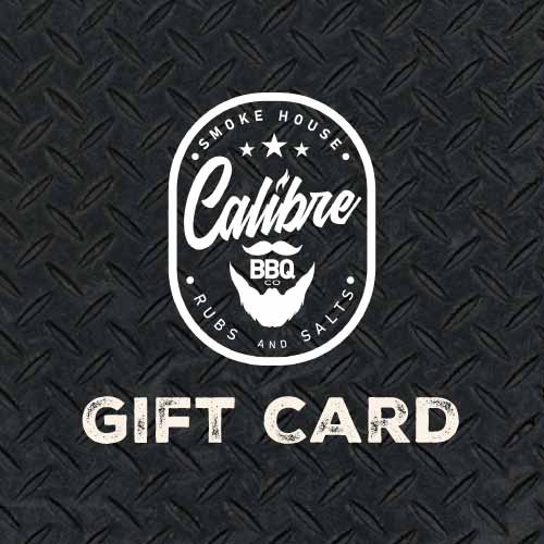 Calibre BBQ CO - Gift Card – Calibre BBQ Co